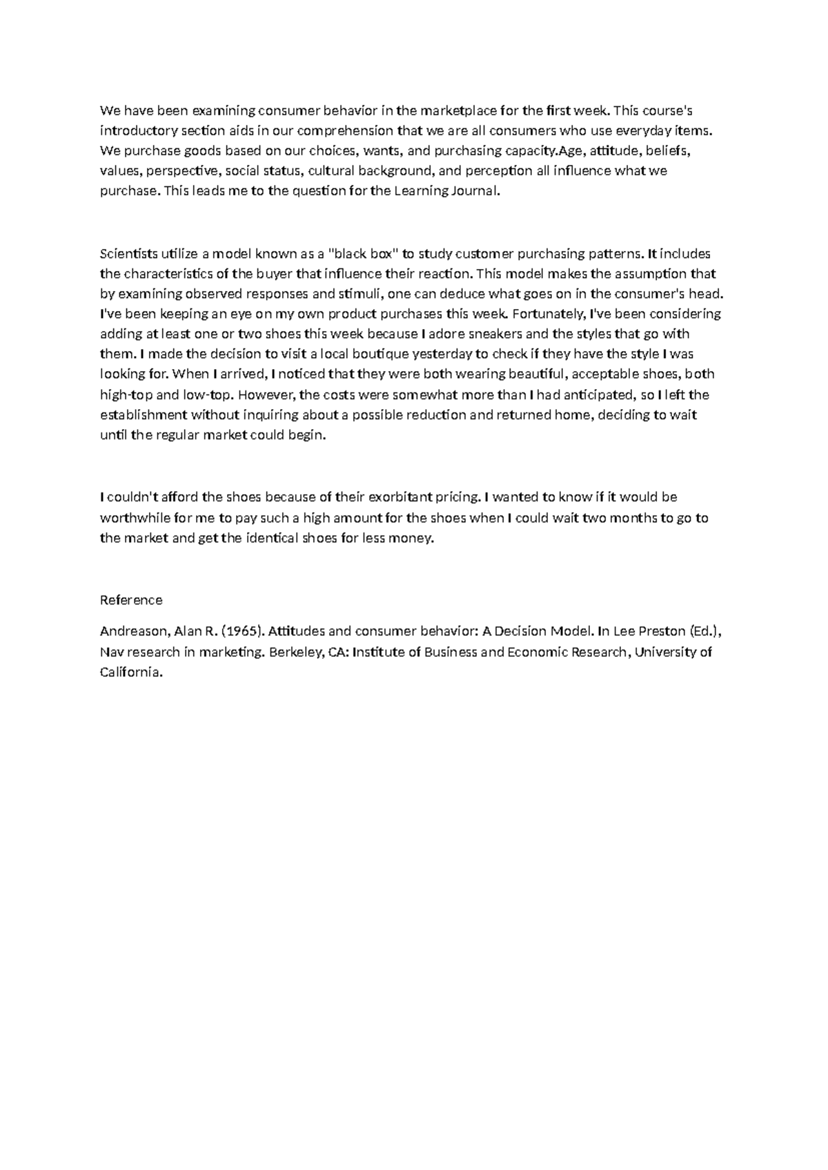 Word1 - Biol assignment - We have been examining consumer behavior in ...