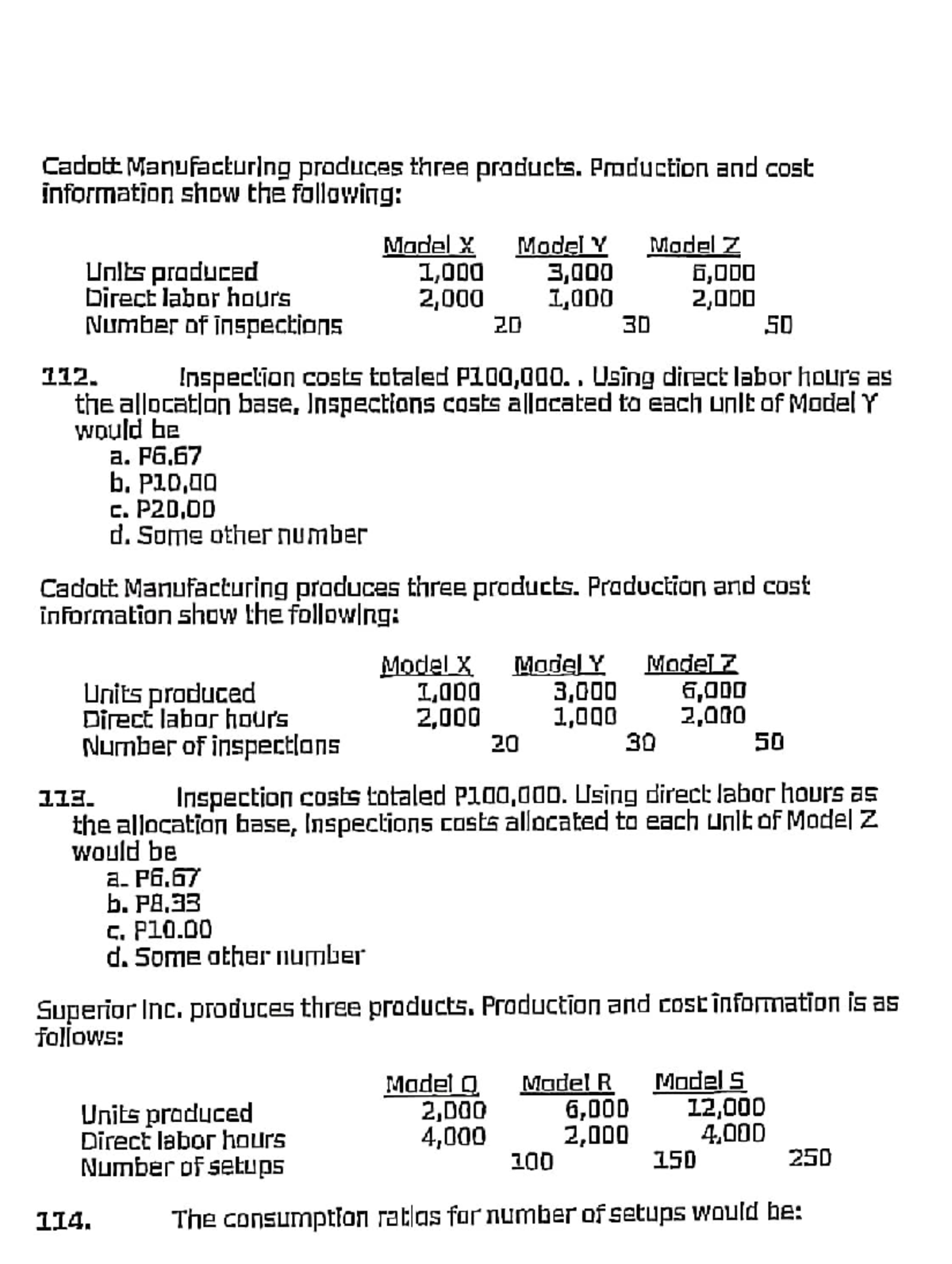 ACC377 QUIZ 8 - Bdnx - Cadott Manufacturing produces three products ...