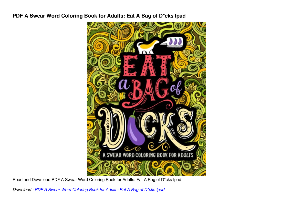 PDF A Swear Word Coloring Book for Adults Eat A Bag of D*cks Ipad FULL