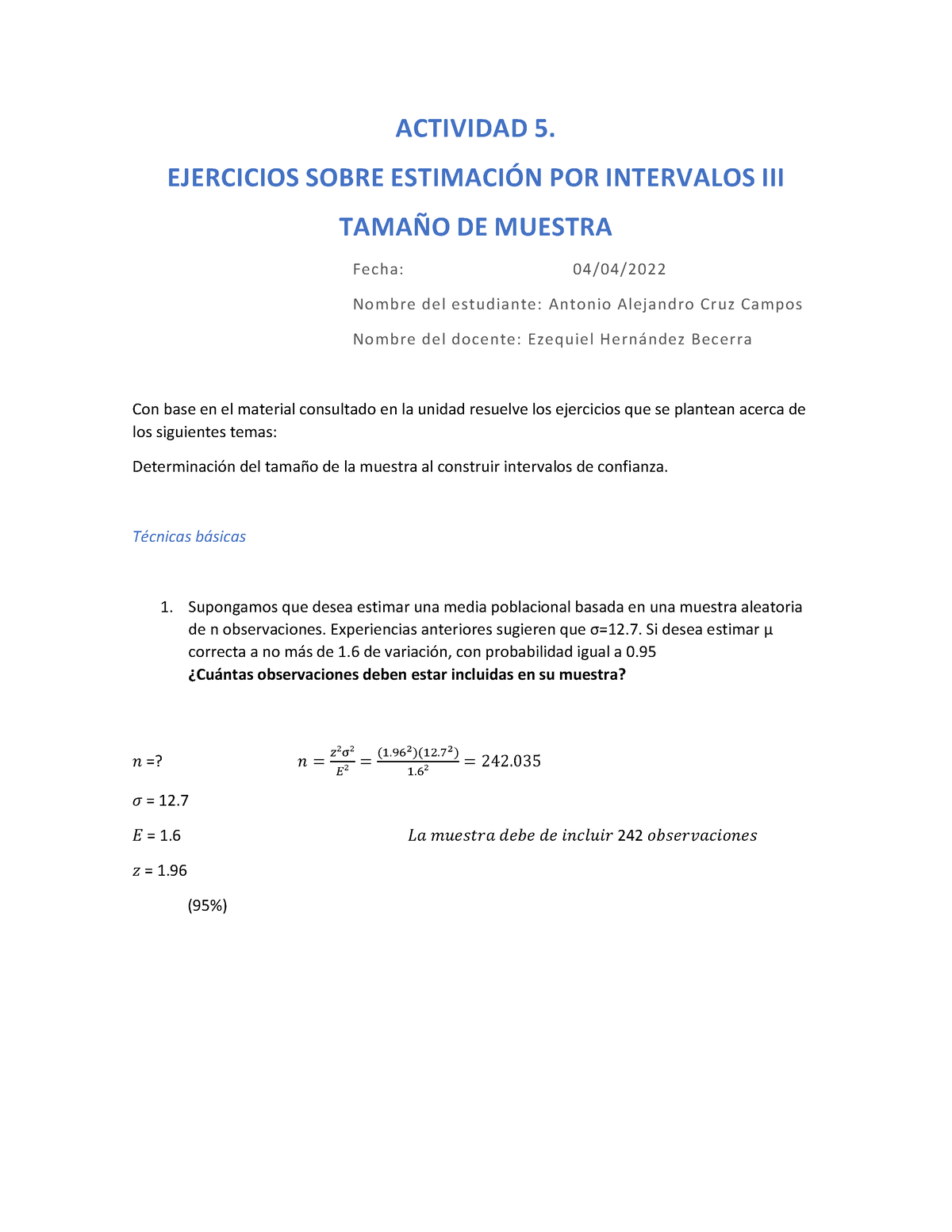 A5 AACC - Actividad 5 - ACTIVIDAD 5. EJERCICIOS SOBRE ESTIMACIÓN POR ...