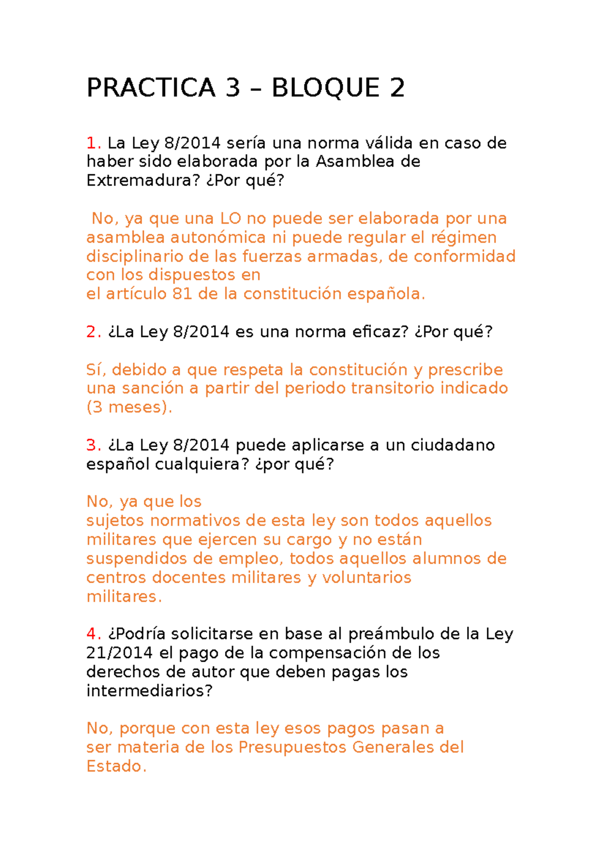Practica 3 BLOQ 2 - PRACTICA 3 – BLOQUE 2 La Ley 8/2014 sería una norma ...