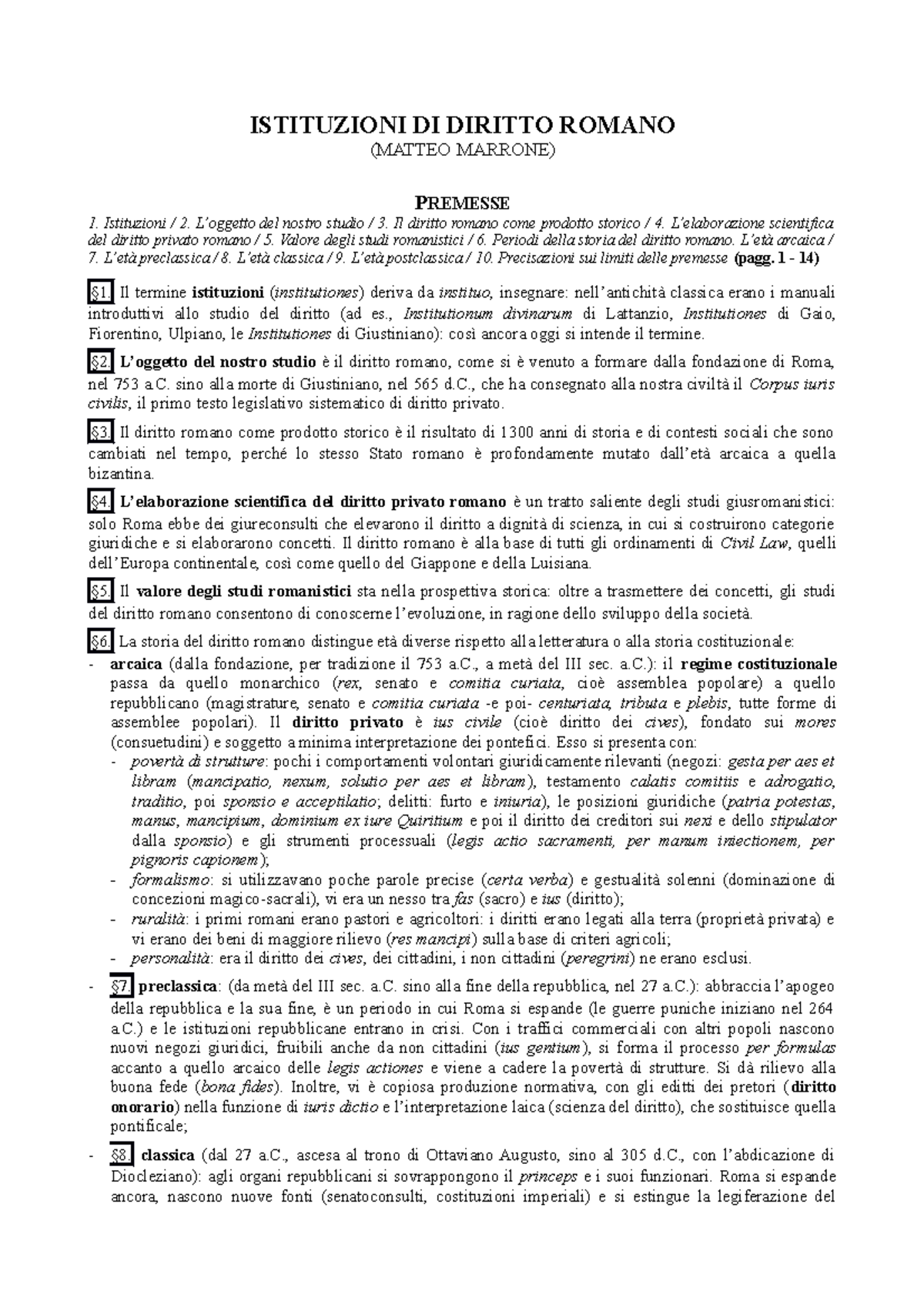 Istituzioni di diritto romano (Marrone) Riassunto ISTITUZIONI DI DIRITTO ROMANO (MATTEO Istituzioni di diritto romano (Marrone) Riassunto ISTITUZIONI DI DIRITTO ROMANO (MATTEO