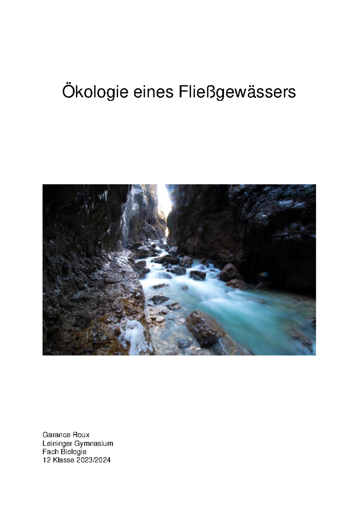 Ökologie eines Fließgewässers - Ökologie eines Fließgewässers Garance ...