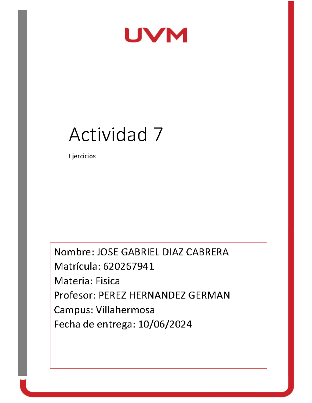 7# JGDC - Actividad 7 Ejercicios Nombre: JOSE GABRIEL DIAZ CABRERA ...