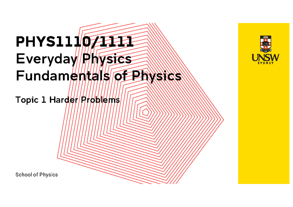 Week 1 Harder Problems - solutions - PHYS 1110 / 1111 Everyday Physics ...