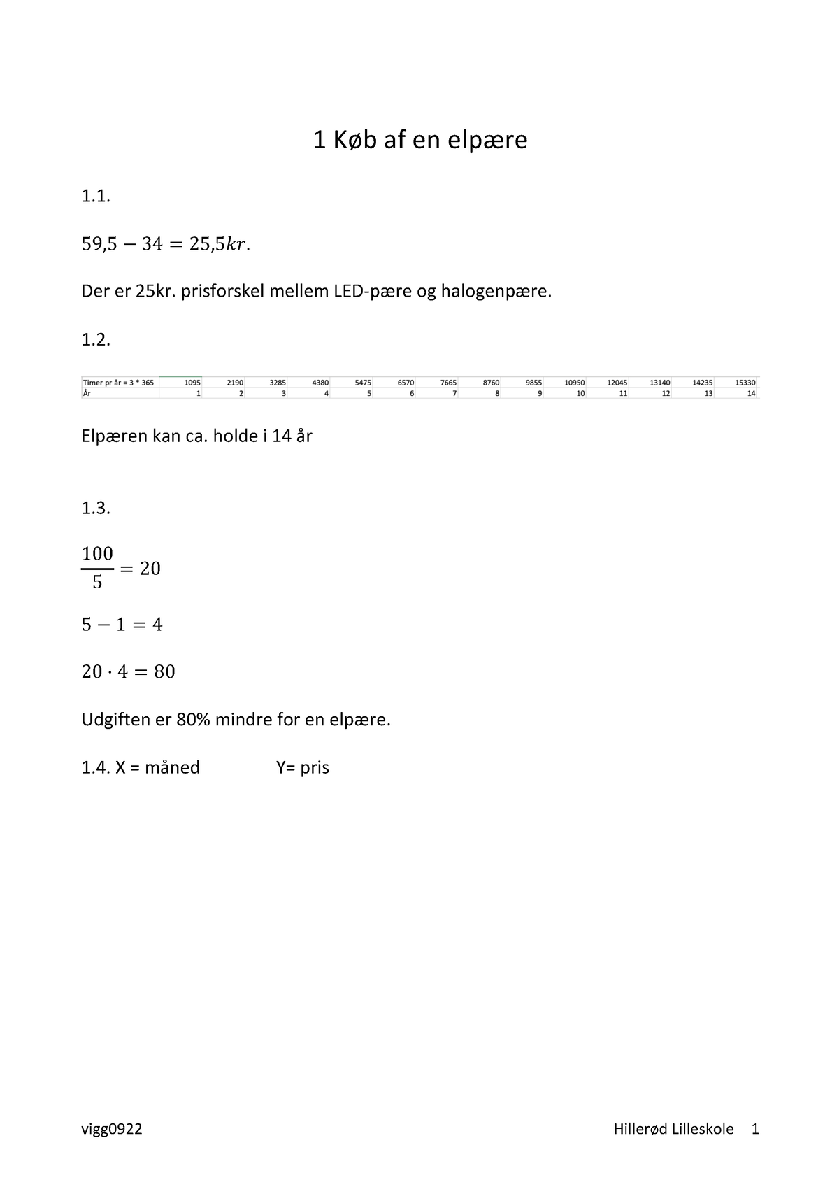 FP9 Matematik-Skriftlig-2022 - 1 Køb Af En Elpære 1. 59,5 2 34 = 25,5𝗅𝗅 ...