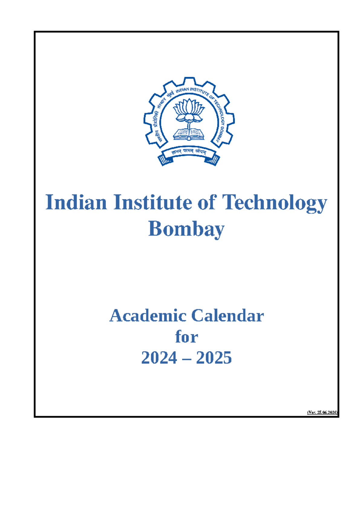 Academic Calendar 2024 2025 Indian Institute of Technology Bombay