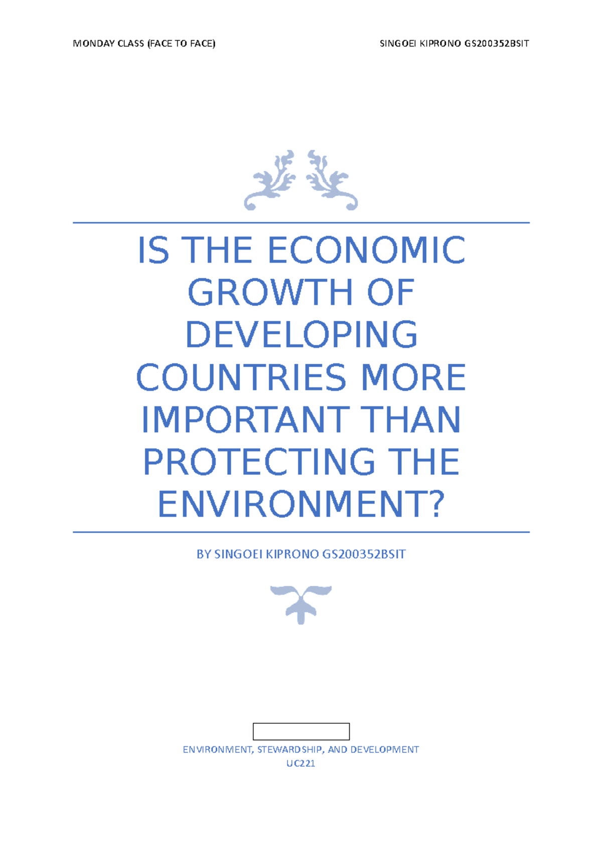 IS THE ECONOMIC GROWTH OF DEVELOPING COUNTRIES MORE IMPORTANT THAN ...