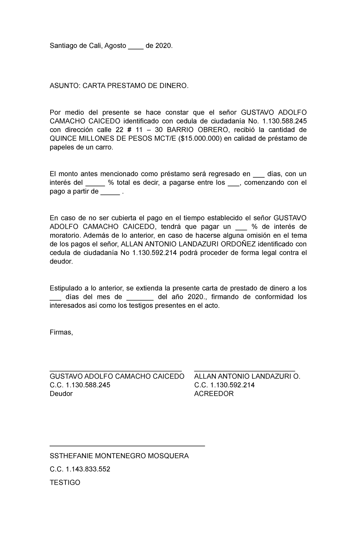 Carta Prestamo DE Dinero - Santiago de Cali, Agosto ____ de 2020. ASUNTO: CARTA  PRESTAMO DE DINERO. - Studocu