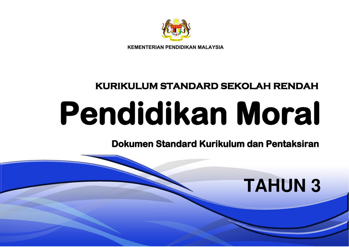 007 Dskp Kssr Semakan 2017 Pendidikan Moral Tahun 3 Pendidikan Moral Tahun 3 Dokumen Standard 