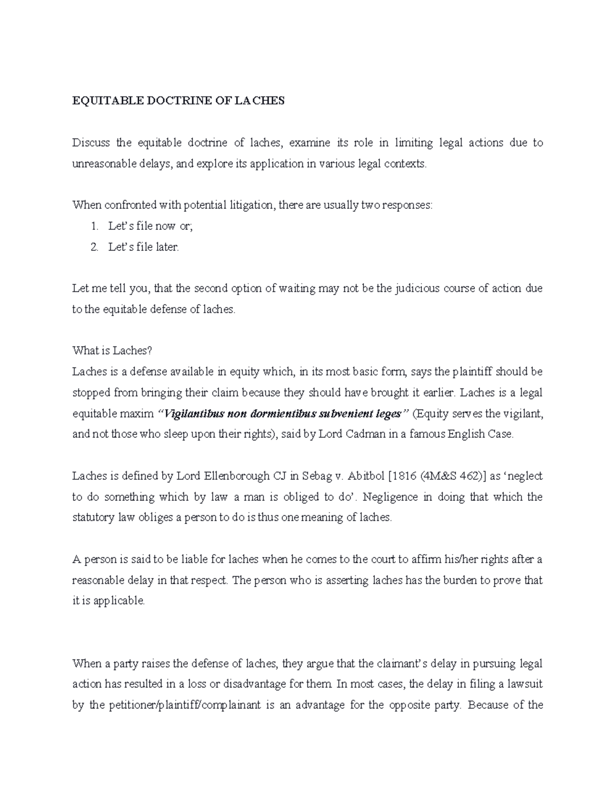 Equitable Doctrine OF Laches EQUITABLE DOCTRINE OF LACHES Discuss the