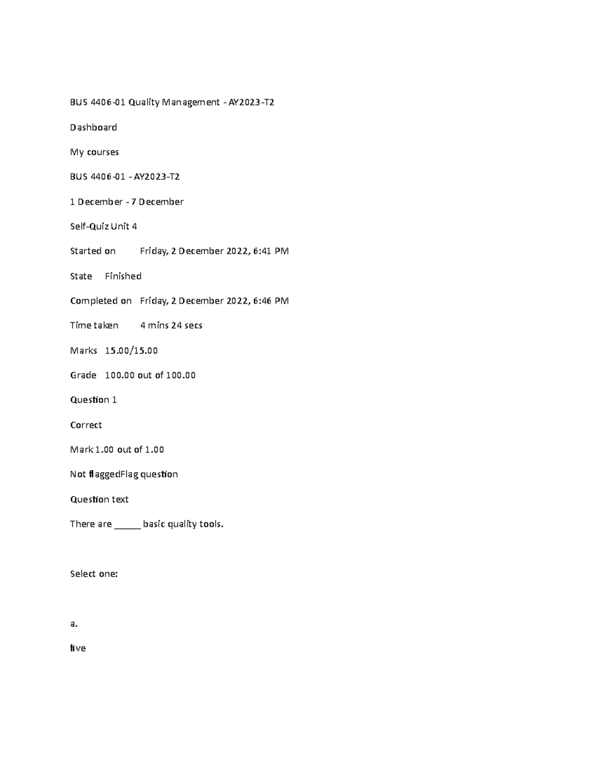 BUS 4406- self quiz unit 4 - BUS 4406-01 Quality Management - AY2023-T ...