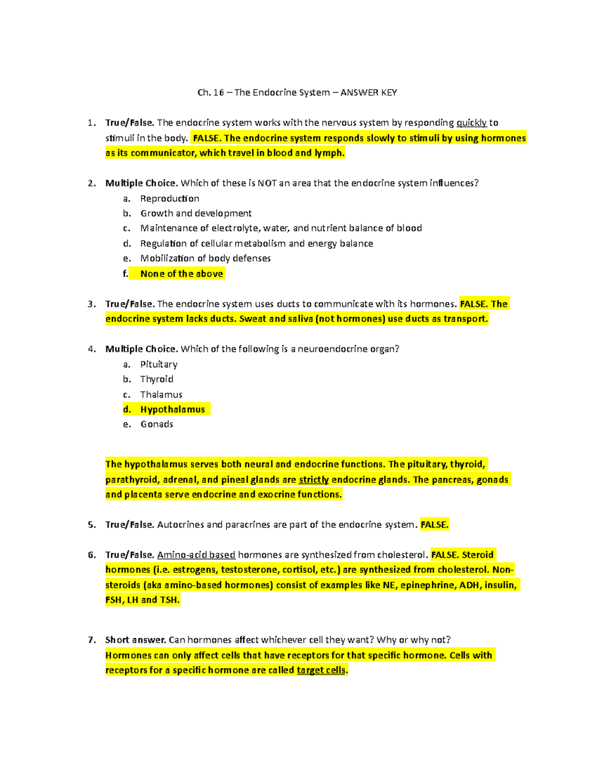 Endocrine System - Answer Key - Ch. 16 – The Endocrine System – ANSWER KEY  True/False. The endocrine - Studocu