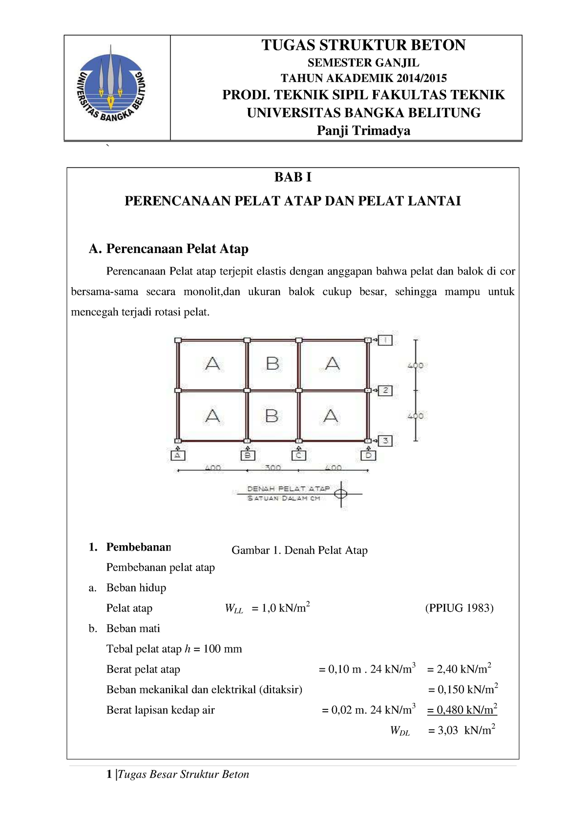 Tugas Besar Struktur Beton - SEMESTER GANJIL TAHUN AKADEMIK 2014/ PRODI ...