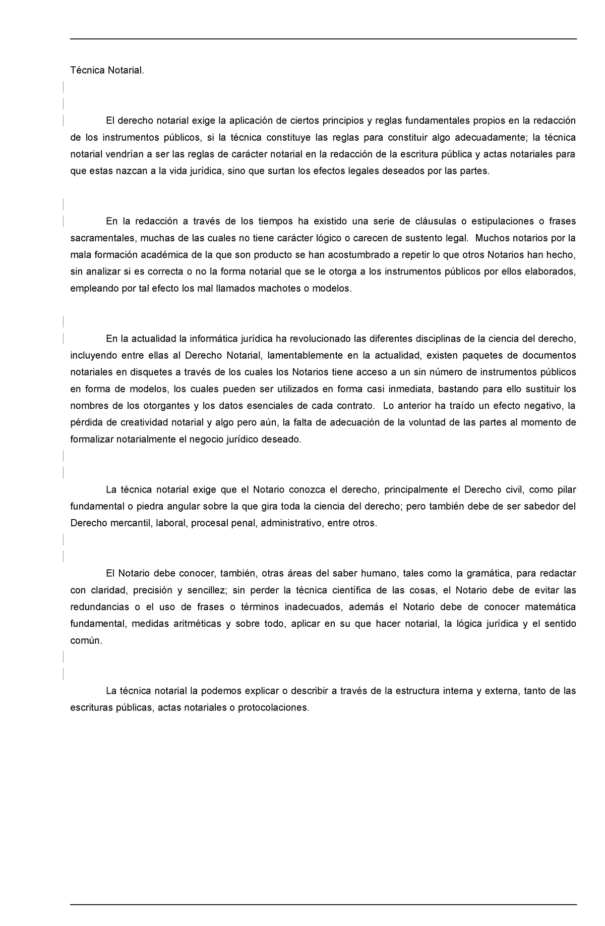 Estructura DE Actas Notariales - Técnica Notarial. El derecho notarial  exige la aplicación de - Studocu