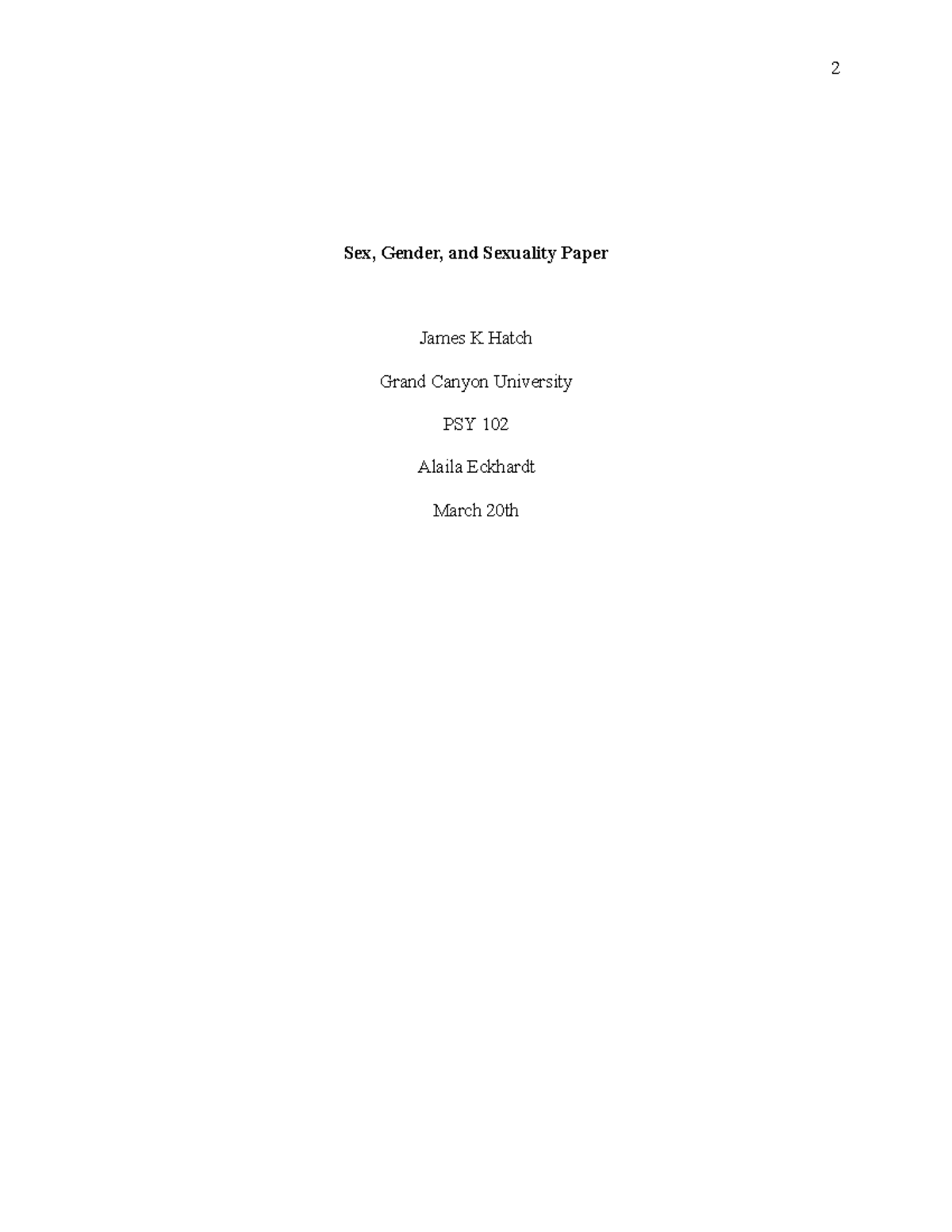 Psy Paper Sex Gender And Sexuality Paper Sex Gender And Sexuality Paper James K Hatch