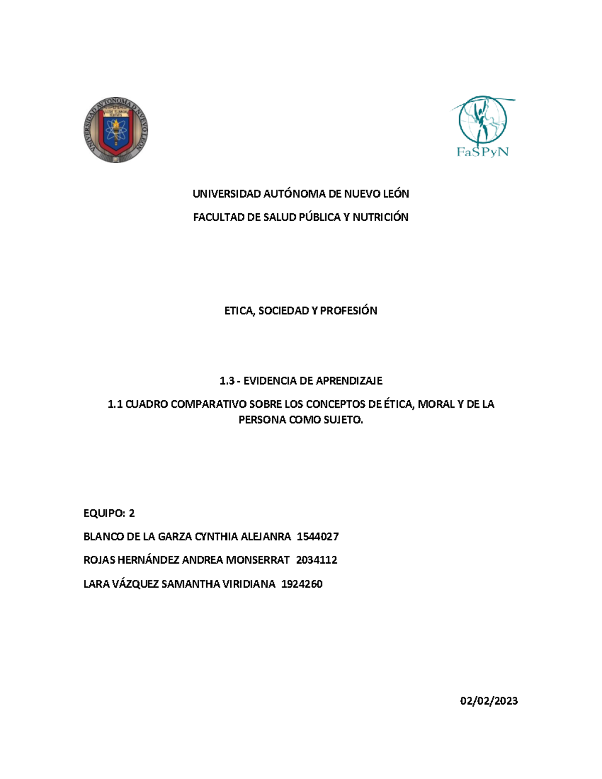 Evidencia 1 de etica - UNIVERSIDAD AUTÓNOMA DE NUEVO LEÓN FACULTAD DE ...