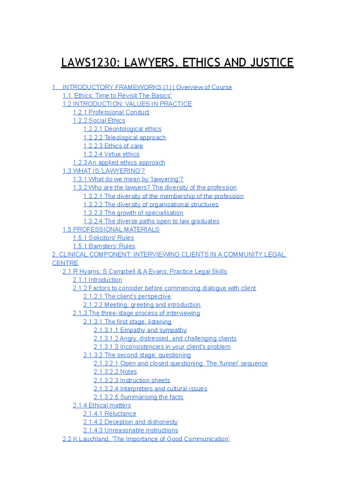 LAWS1230 Ethics Course Notes LAWS1230 LAWYERS, ETHICS AND JUSTICE