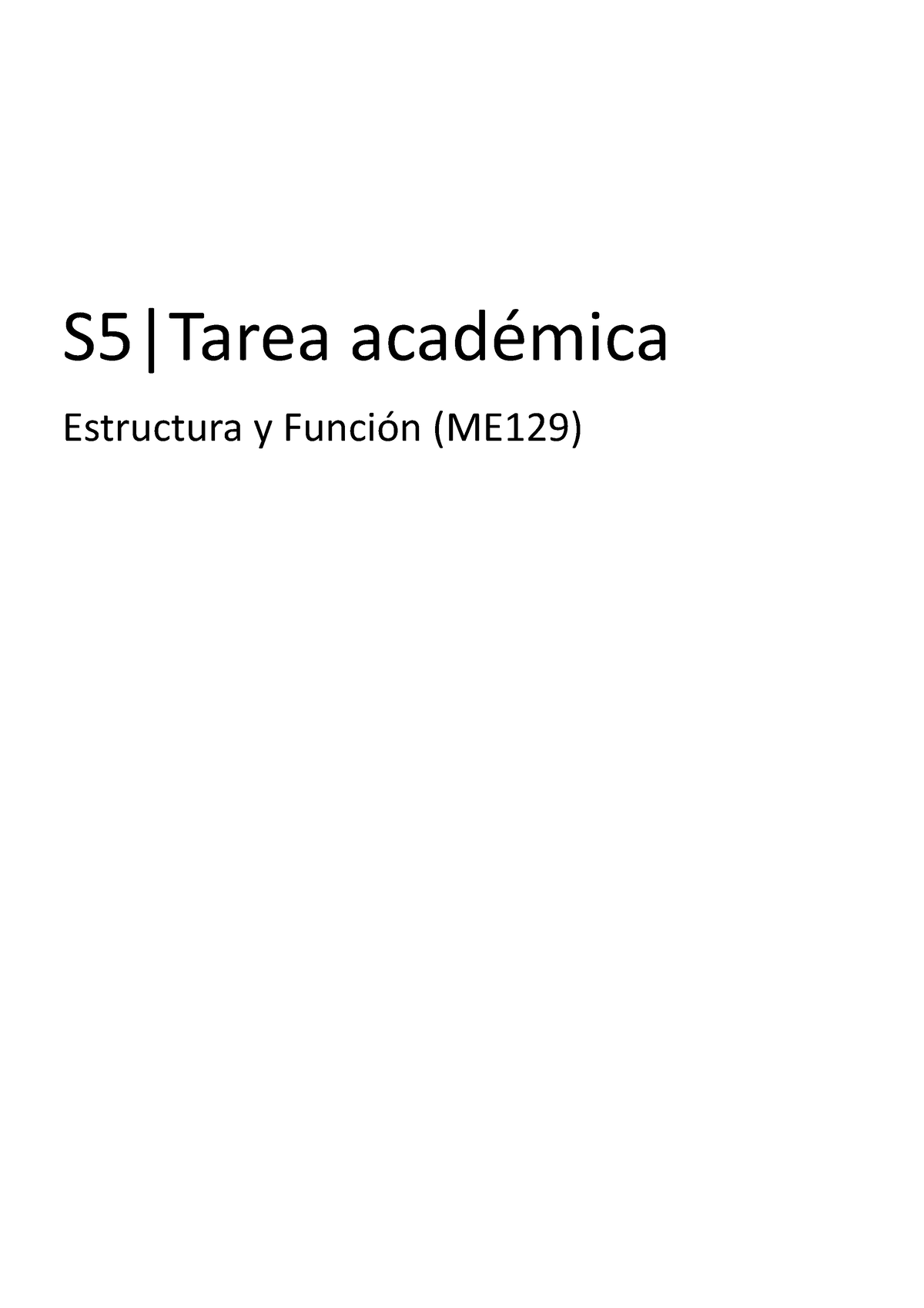 Semana 2 - Tarea - S5|Tarea Académica Estructura Y Función (ME129 ...