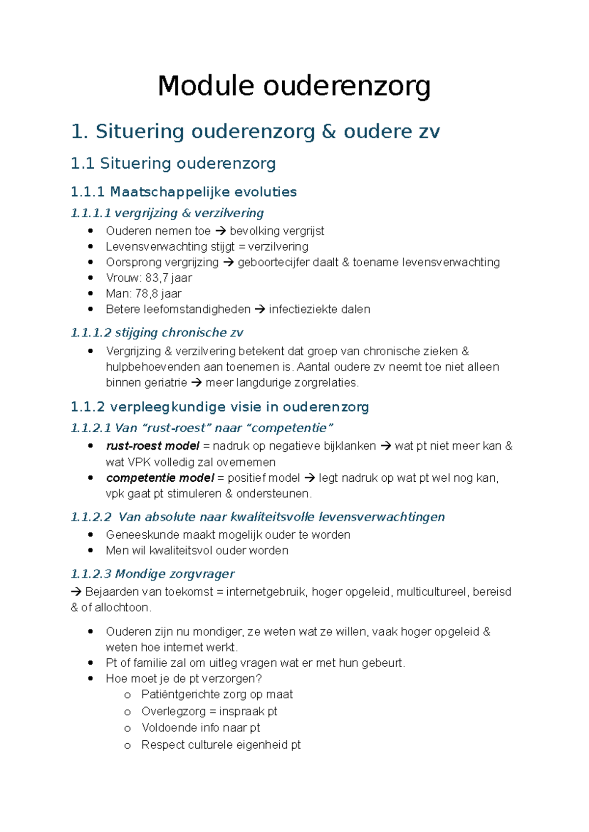 Module Ouderenzorg - Samenvatting - Module Ouderenzorg 1. Situering ...