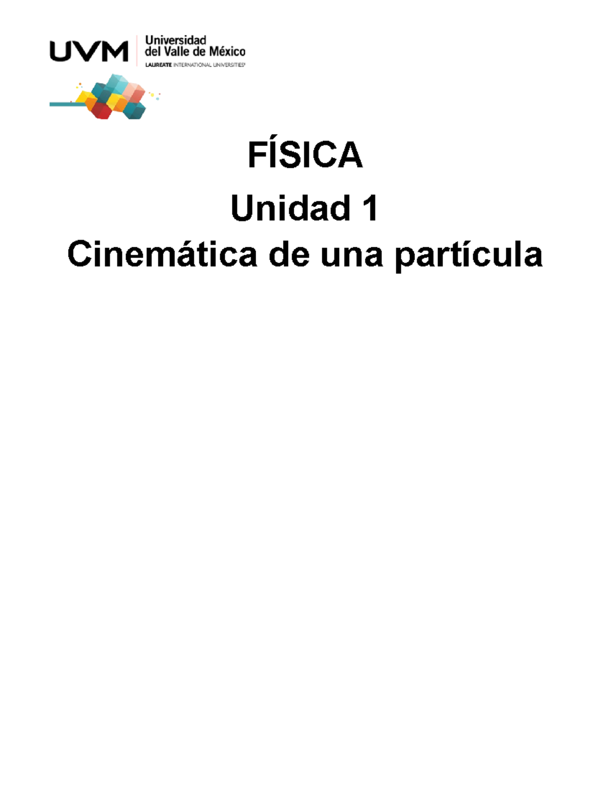 U1 Ejercicios Cinemateica Particulas 1 - FÍSICA Unidad 1 Cinemática De ...