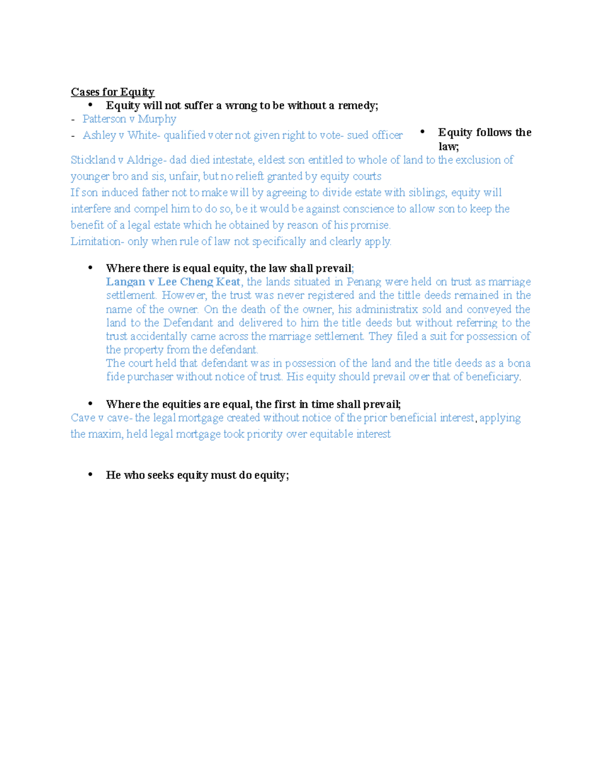 Cases for Equity only when rule of law not specifically and clearly