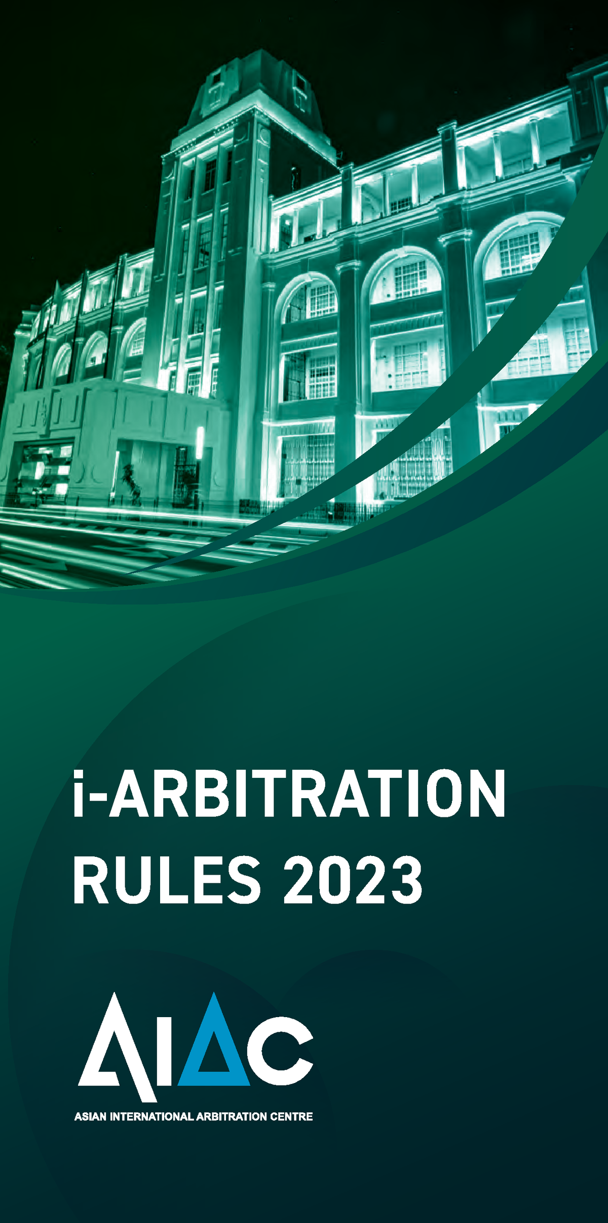 Ckupload 20210801103608 18 - I-ARBITRATION RULES 2023 2 ASIAN ...