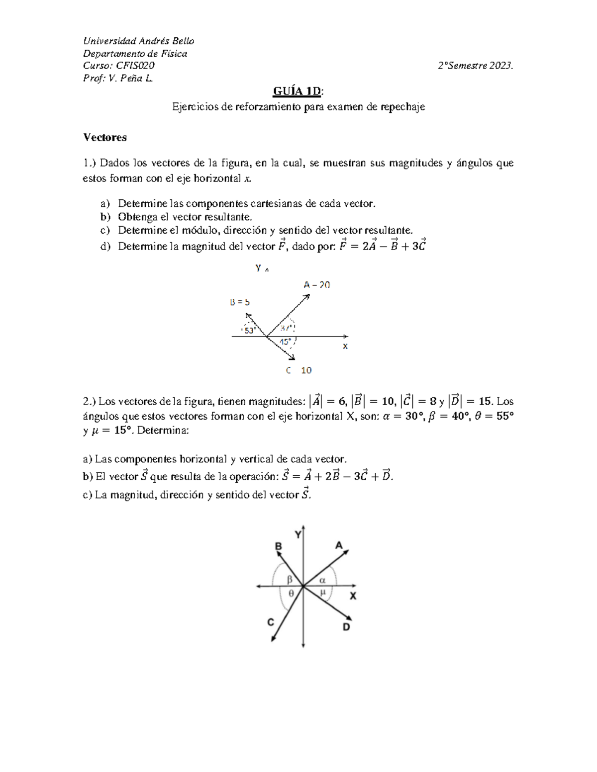 GUÍA 1D Ejercicios Repechaje CFIS020 (Profesor) - Universidad Andrés ...