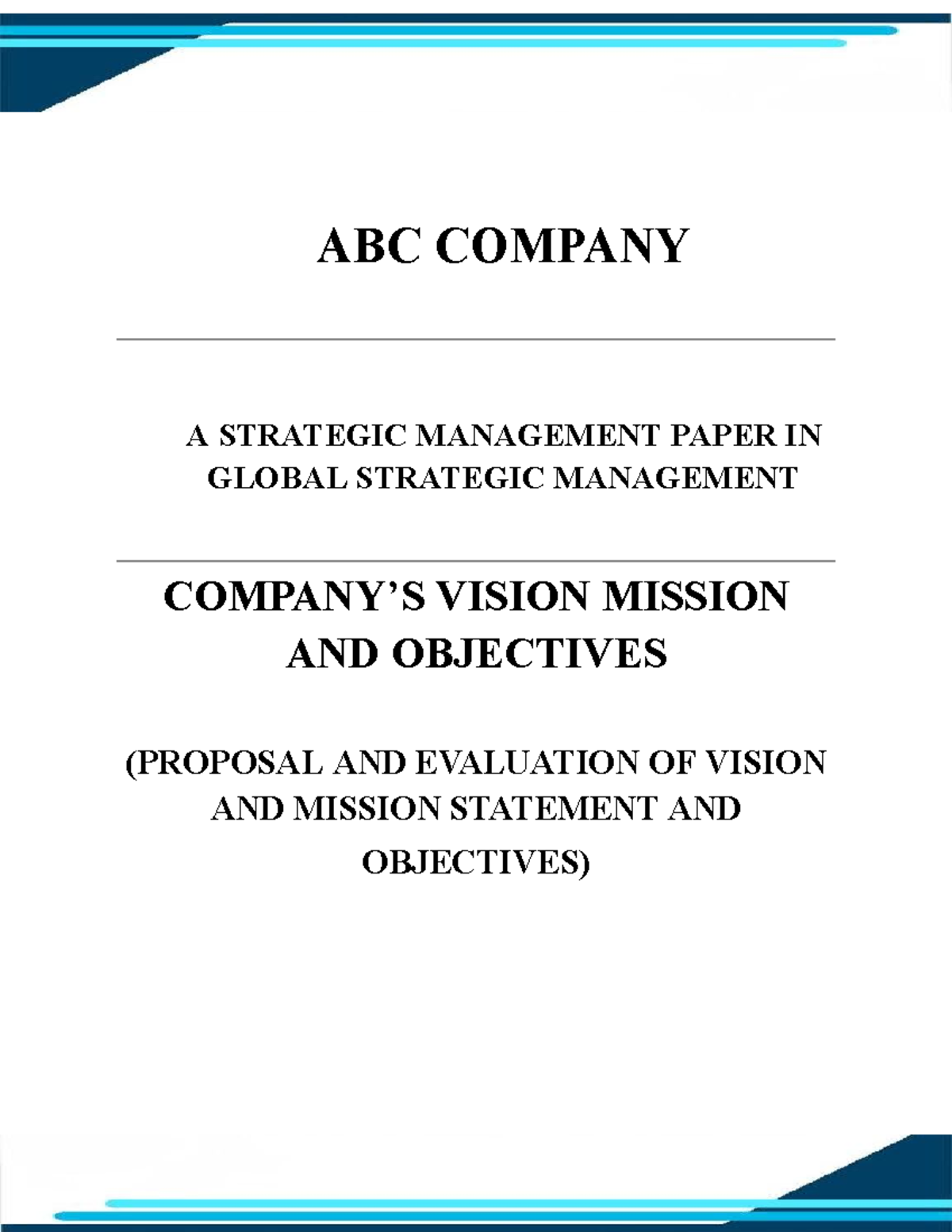 Strategic Management Paper Company Vision and Mission Analysis A