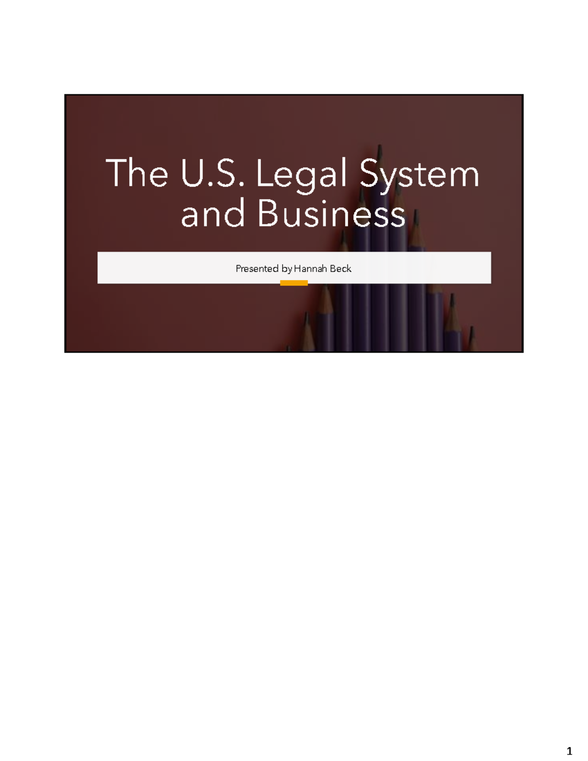 Project 1 Bus 206 - Grade: A - The U. Legal System and Business ...