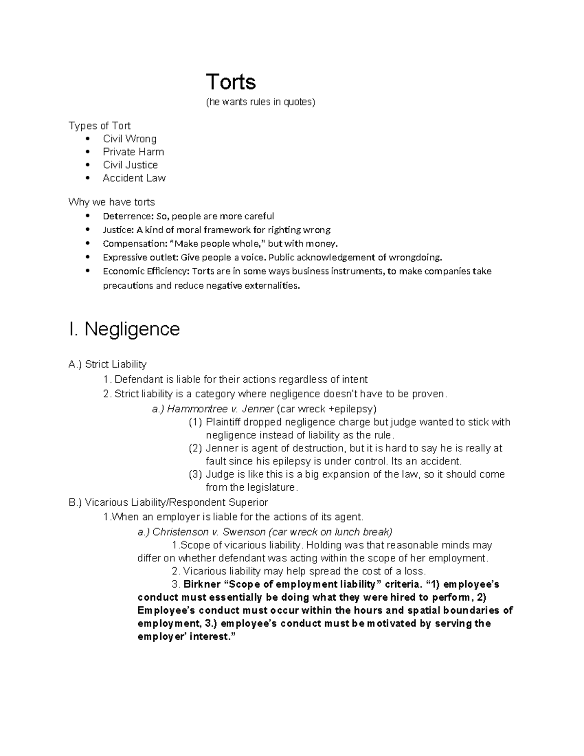 Torts-Draft Outline - Torts (he wants rules in quotes) Types of Tort ...