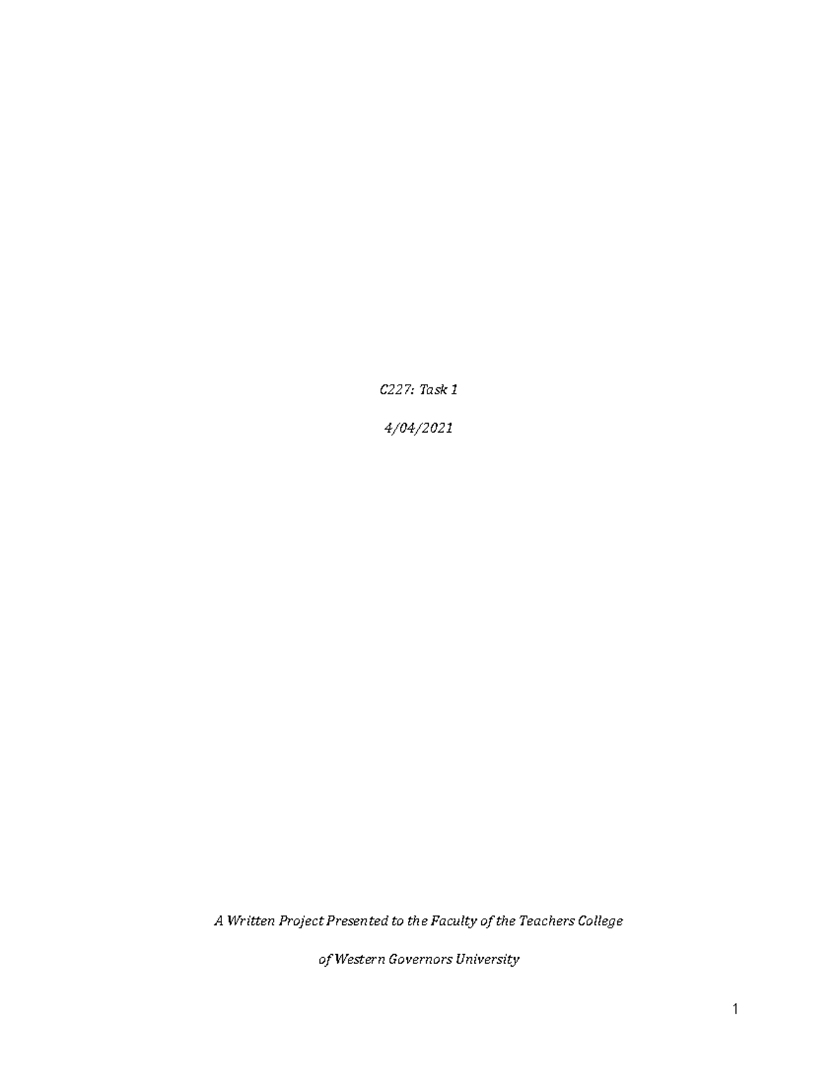 C227 Task 1 Research Proposal - C227: Task 1 4/04/ A Written Project ...