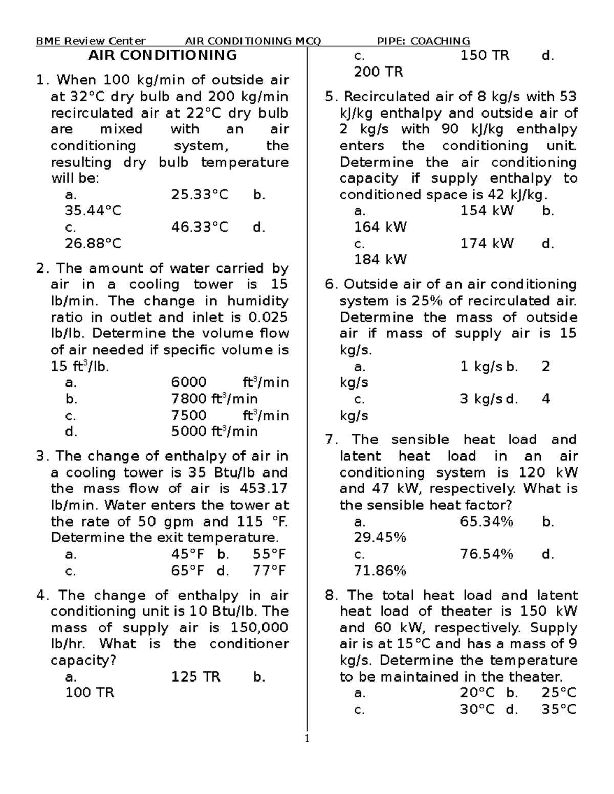 AIR Conditioning MCQ NO ANS AIR CONDITIONING When 100 kg/min of