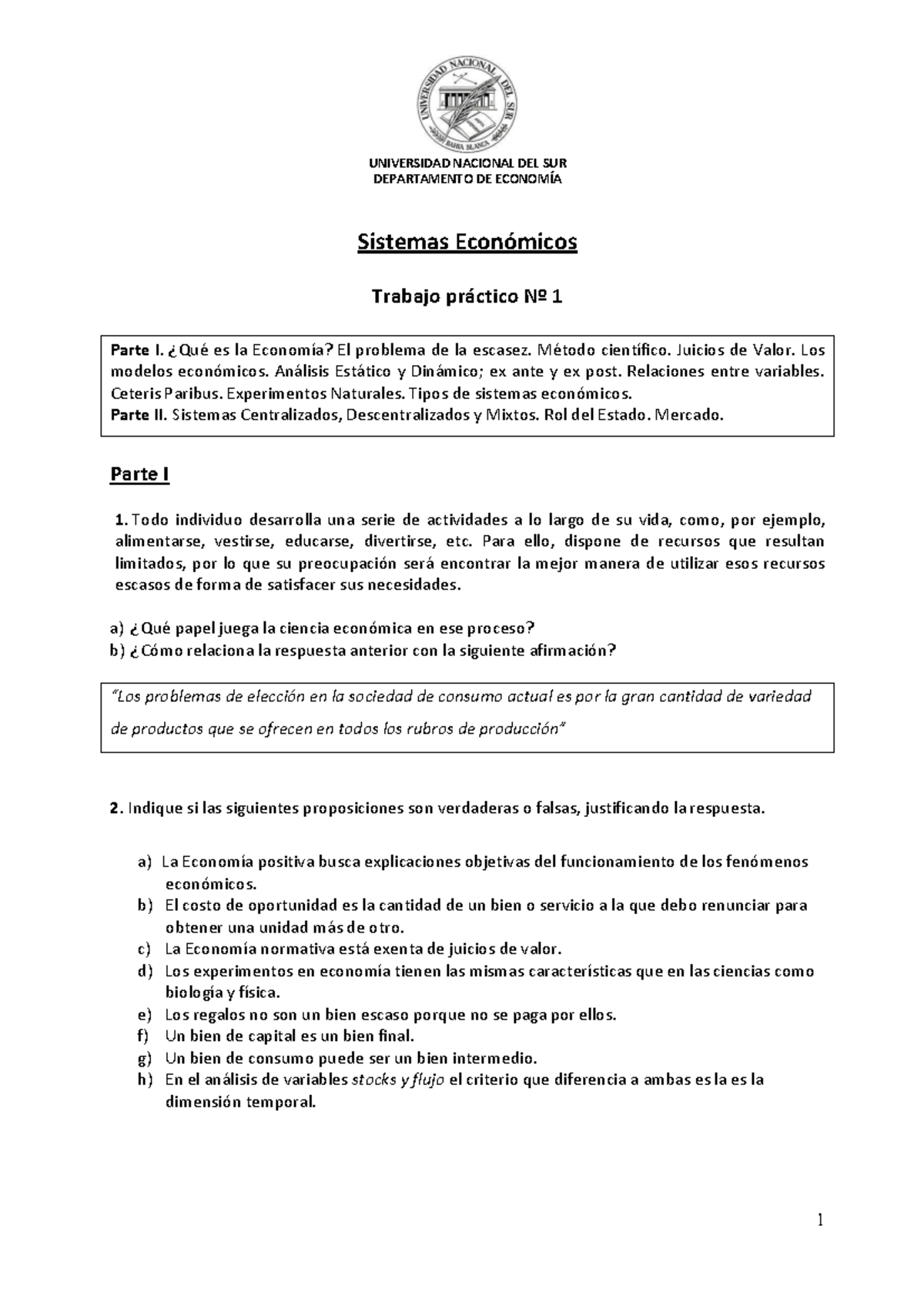 Trabajo Practico N° 1 Departamento De EconomÍa Parte I ¿qué Es La Economía El Problema De La 4637