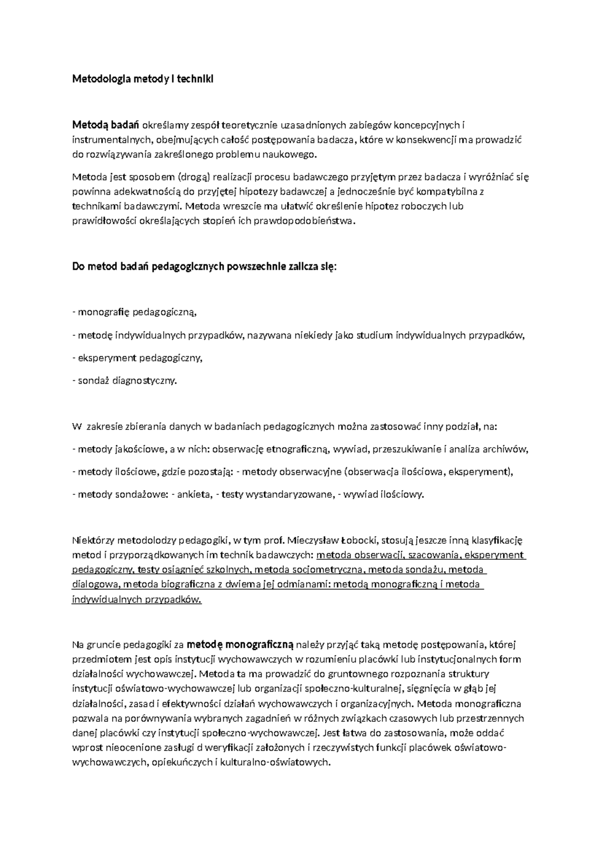 Metodologia metody i techniki - Metodologia metody i techniki Metodą
