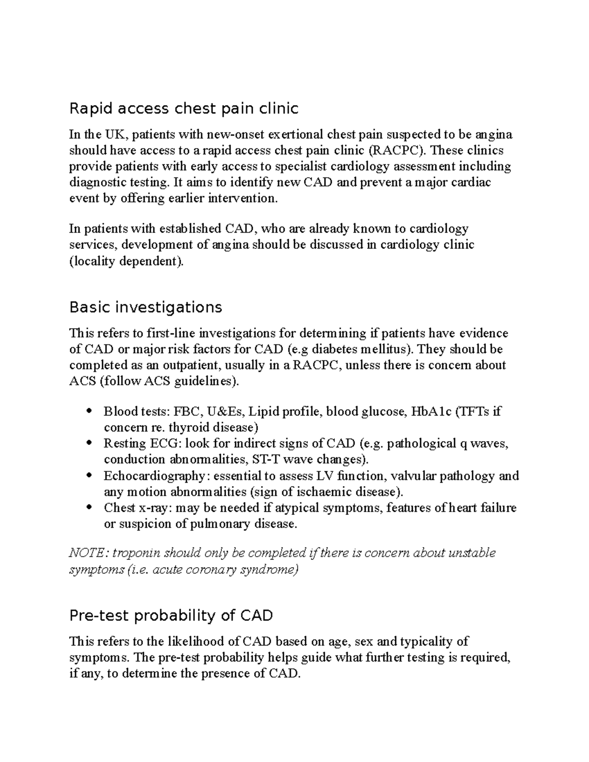 Rapid access chest pain clinic These clinics provide patients with