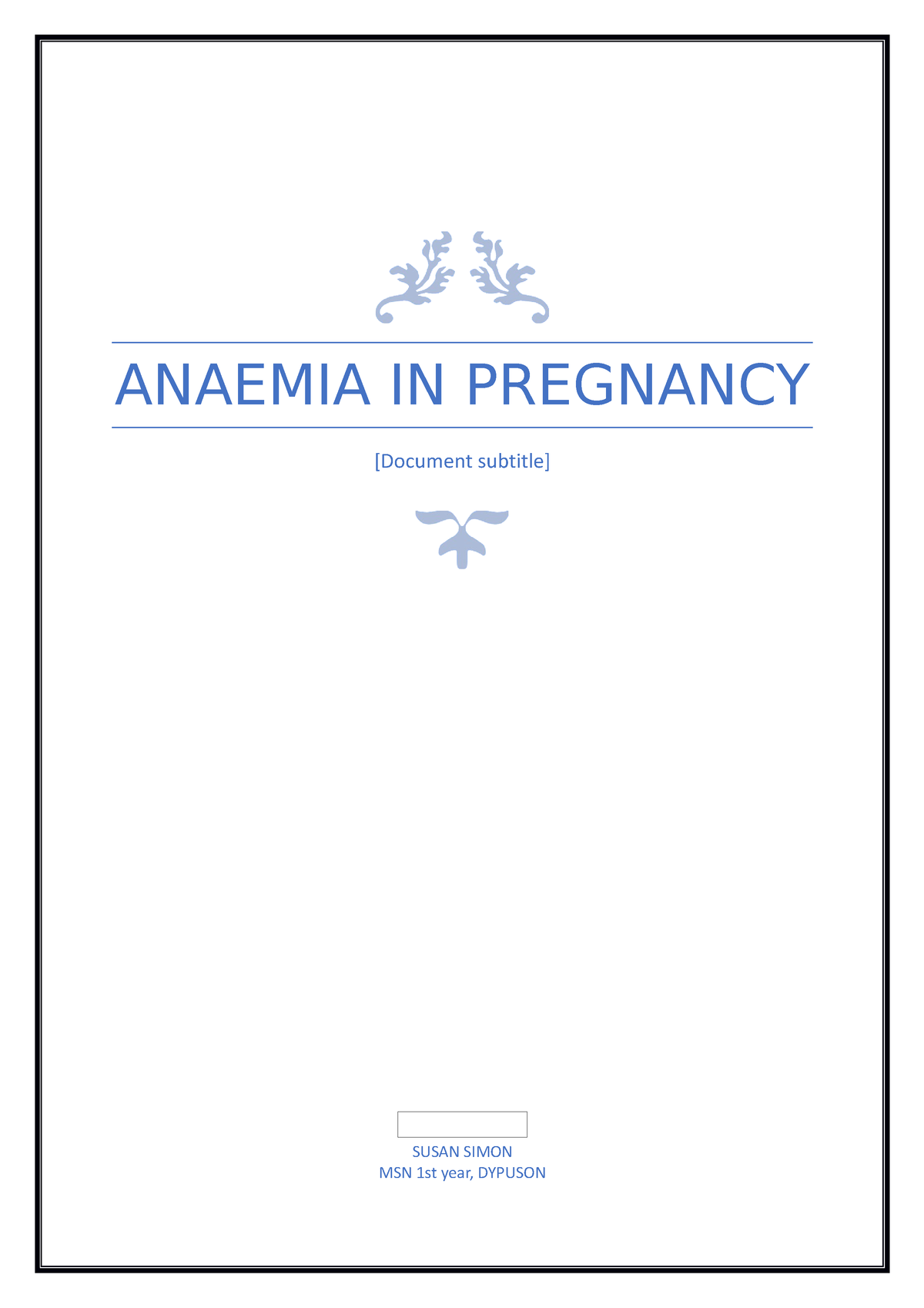 Anaemia IN Pregnancy - Nursing - Studocu