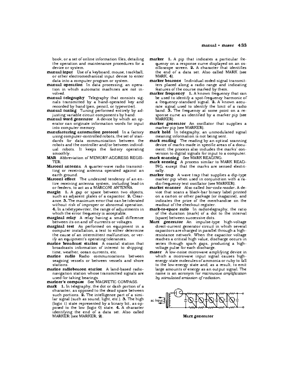 Dictionary of Electronics150 marker 1. A pip that indicates a