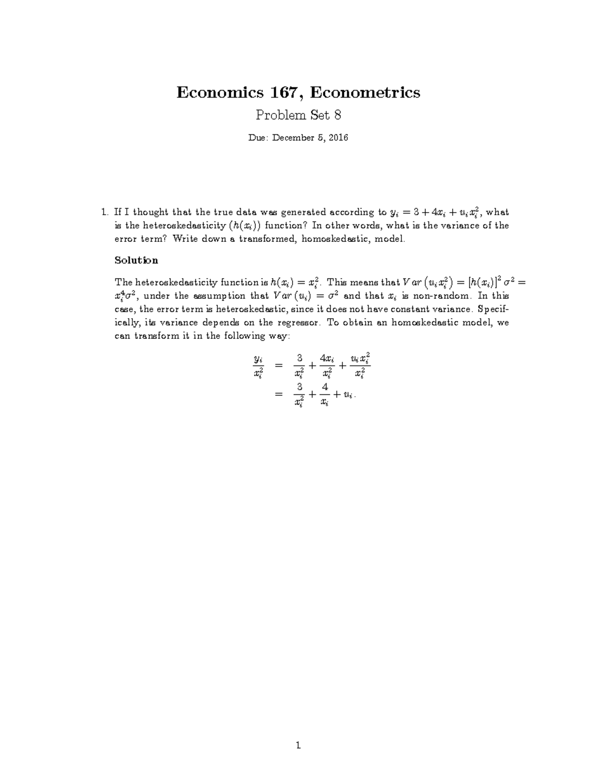 HW8 - Economics 167, Econometrics Problem Set 8 Due: December 5, 2016 ...