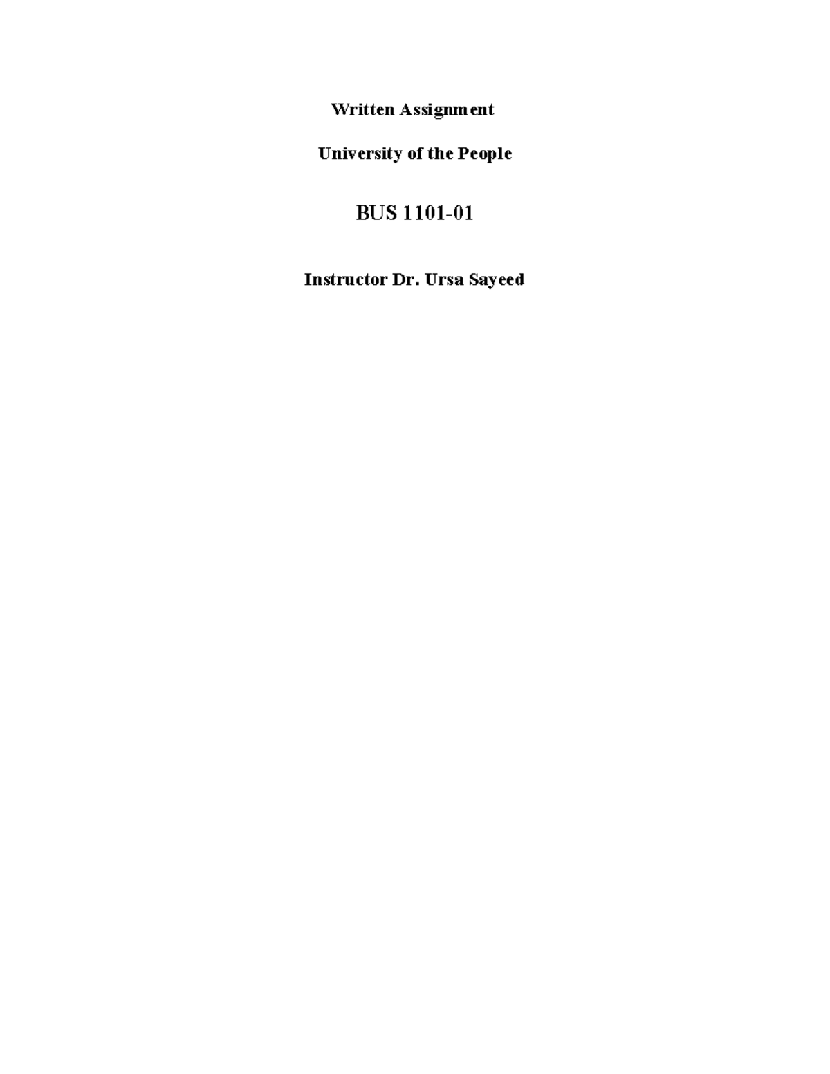 WA 1 - CS2301 - Written Assignment University of the People BUS 1101 ...
