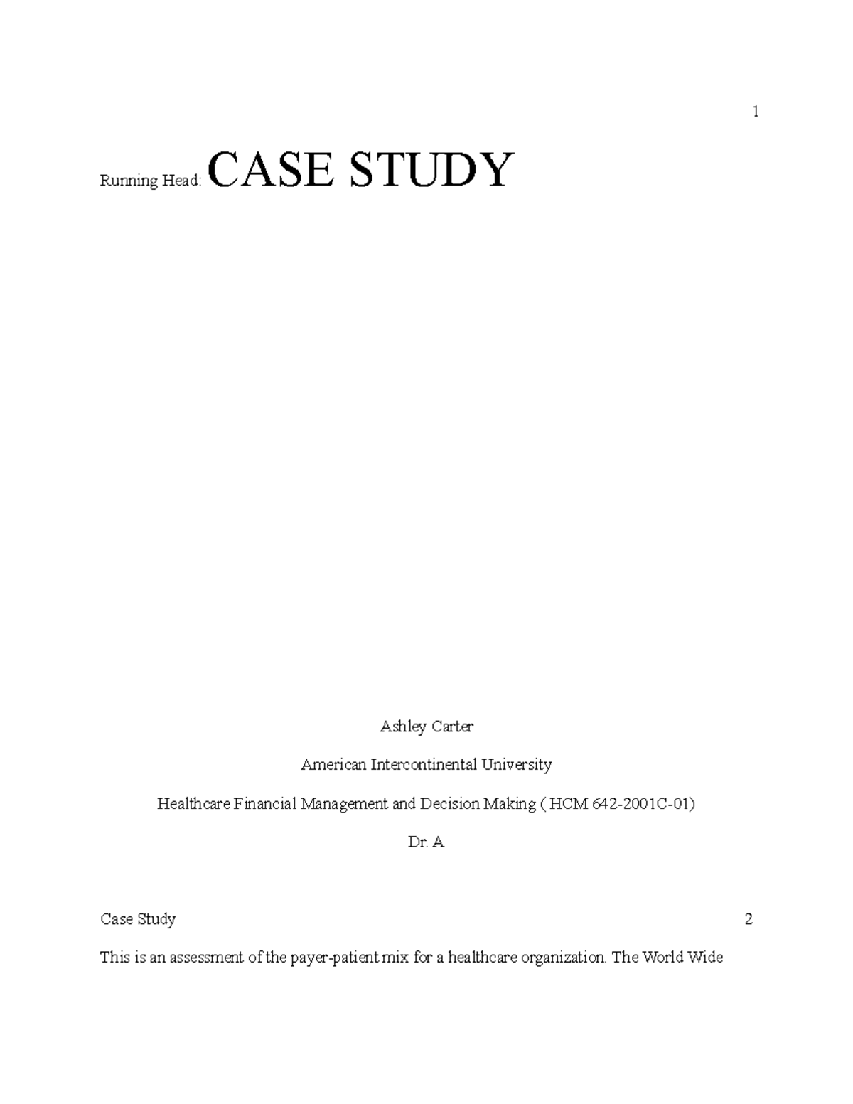 Study 2020 - 1 Running Head: CASE STUDY Ashley Carter American ...