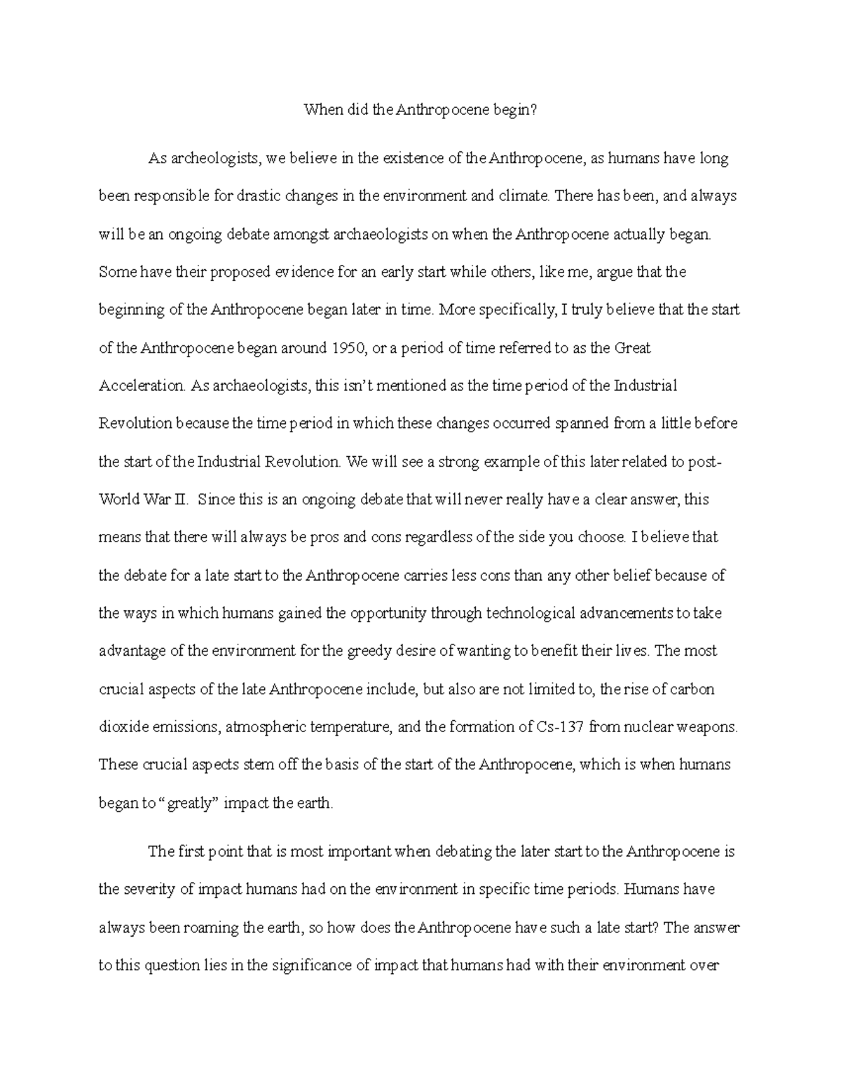 Anthropocene Age Essay - When did the Anthropocene begin? As ...