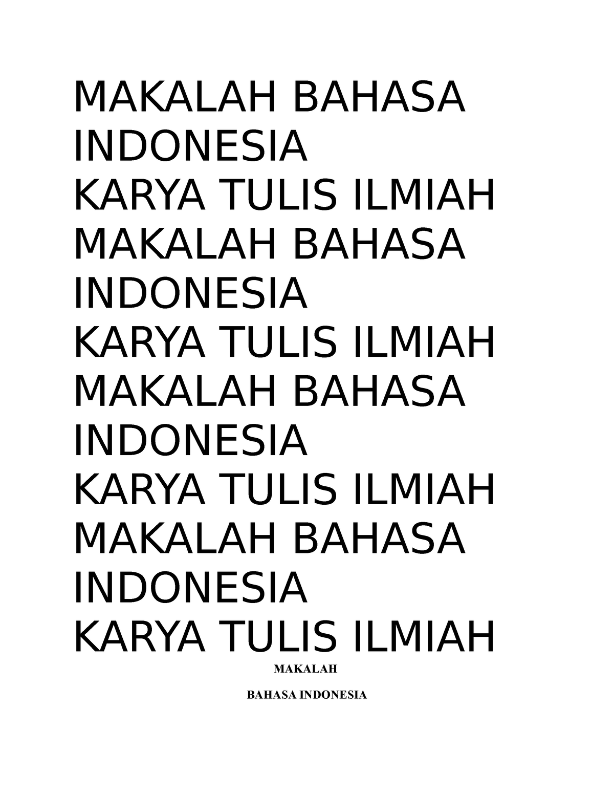 Makalah Bahasa Indonesia Kelompok 4 - MAKALAH BAHASA INDONESIA KARYA ...