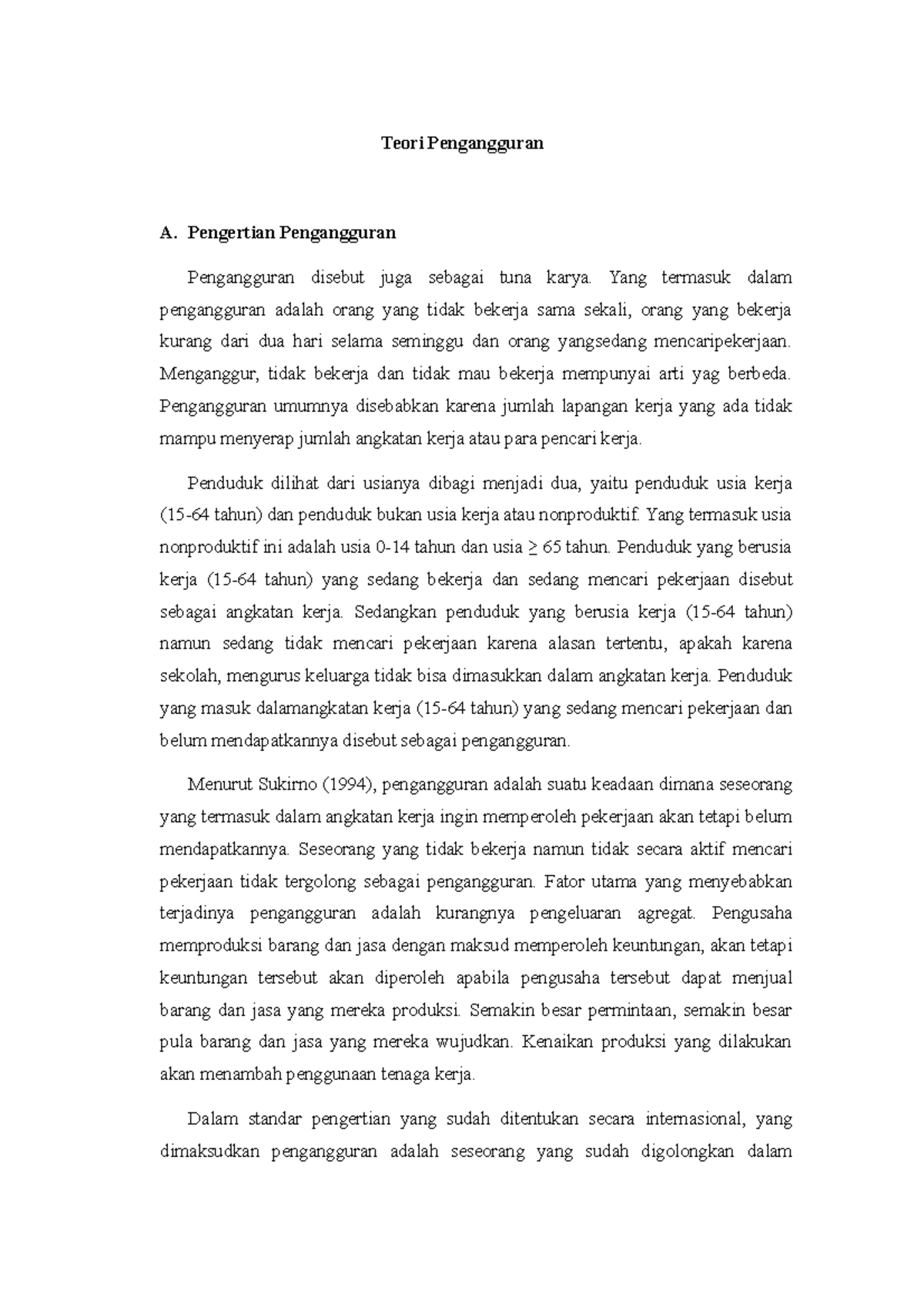 Teori Pengangguran Pengertian Pengangguran Pengangguran disebut juga