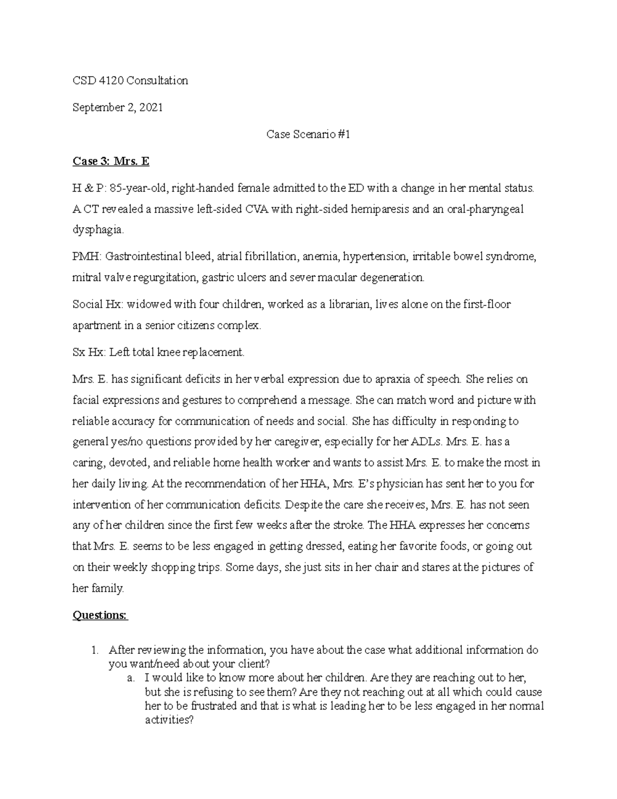Case Scenario 1 - CSD 4120 Consultation September 2, 2021 Case Scenario ...