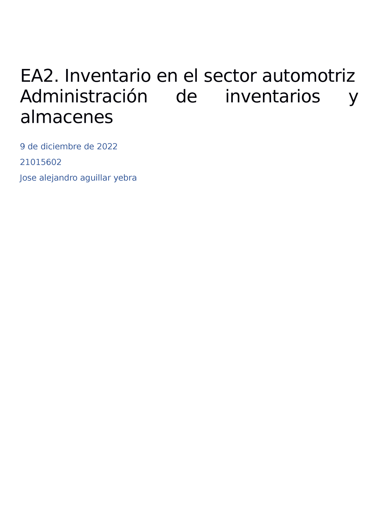 Ea2 Tiempos Y Frecuencias Ea2 Inventario En El Sector Automotriz Administración De 9137