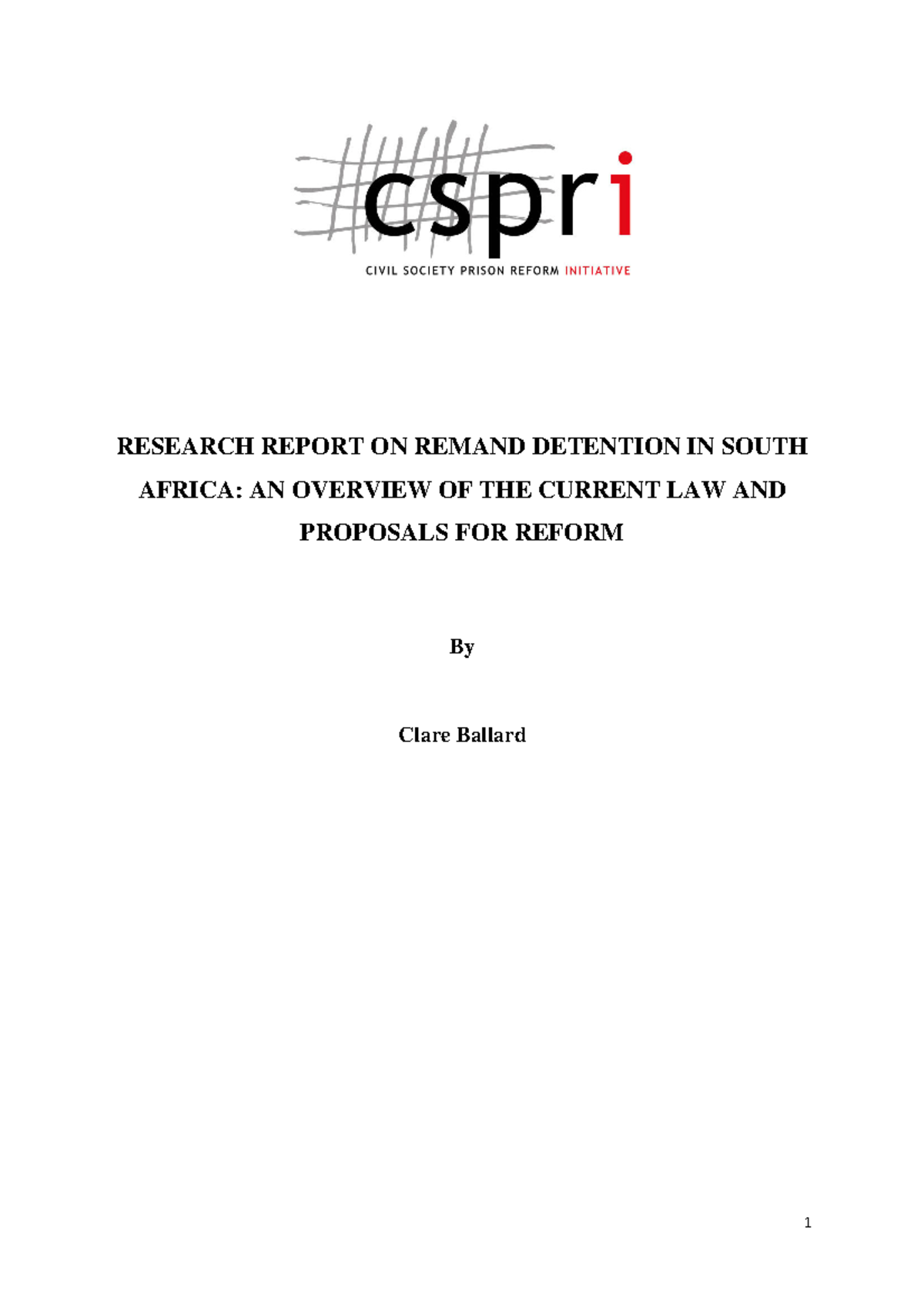 South Africa Ballard - Notes - RESEARCH REPORT ON REMAND DETENTION IN ...