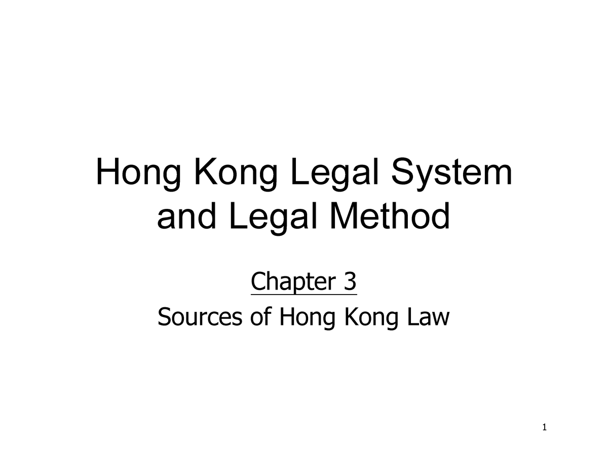 M01 2020-09-01 Ch3 - Lecture Notes 3 - Hong Kong Legal System And Legal ...