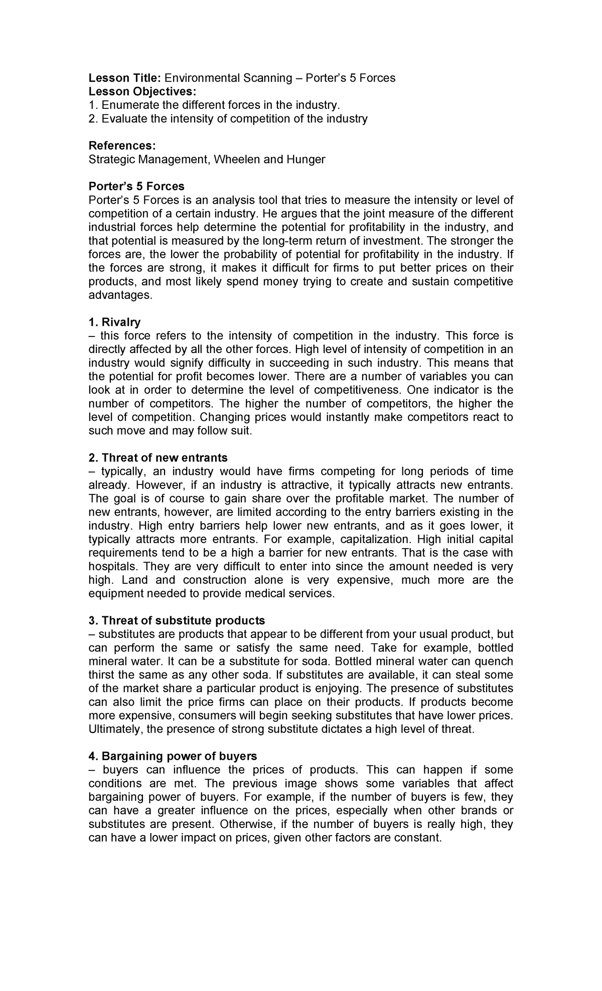 Environmental Scanning – Porter’s 5 Forces - Evaluate the intensity of ...