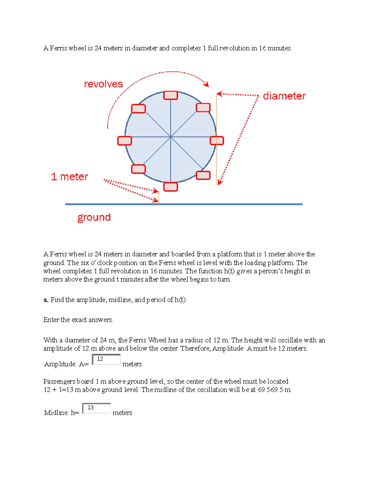 6-1 Discussion A Ferris Wheel - A Ferris wheel is 24 meters in diameter and  completes 1 full - Studocu